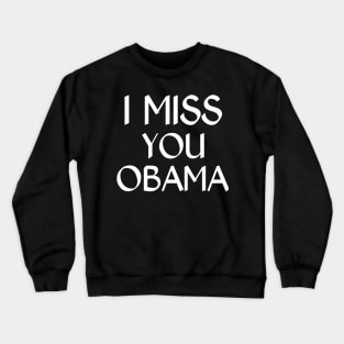 Barron trump i miss obama Crewneck Sweatshirt